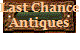 Last Chance
Antiques